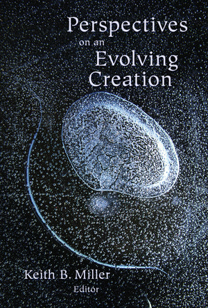 Perspectives on an Evolving Creation,New