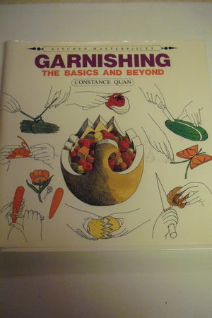 Garnishing: The Basics and Beyond,New