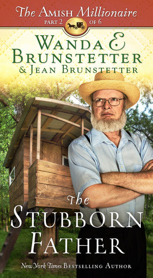 The Stubborn Father: The Amish Millionaire Part 2 (Volume 2),Used