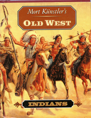Mort Kunstler's Old West: Indians,Used