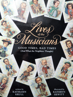 Lives of the Musicians: Good Times, Bad Times,Used