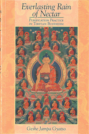 Everlasting Rain of Nectar: Purification Practice in Tibetan Buddhism,Used