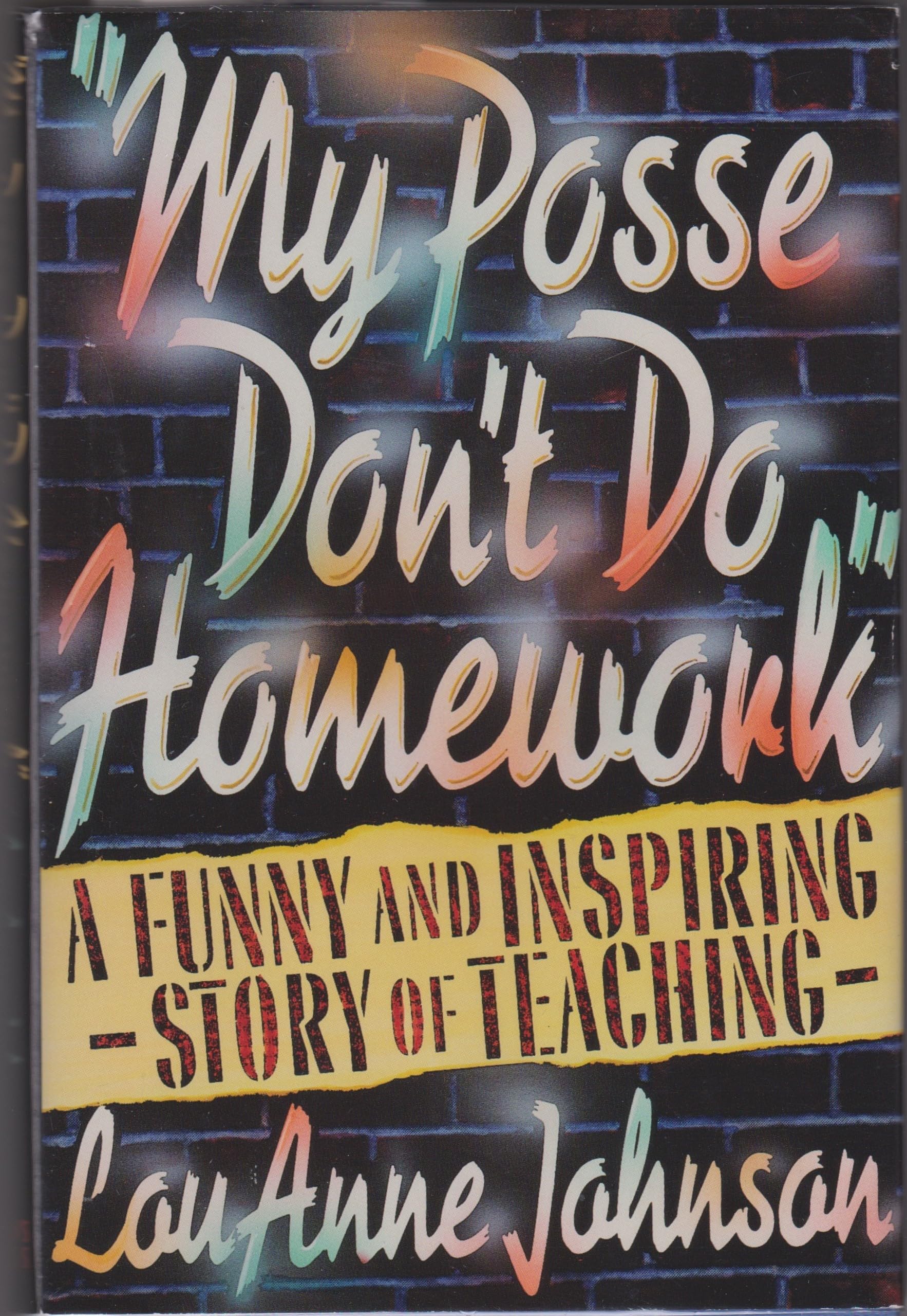 My Posse Don't Do Homework',New