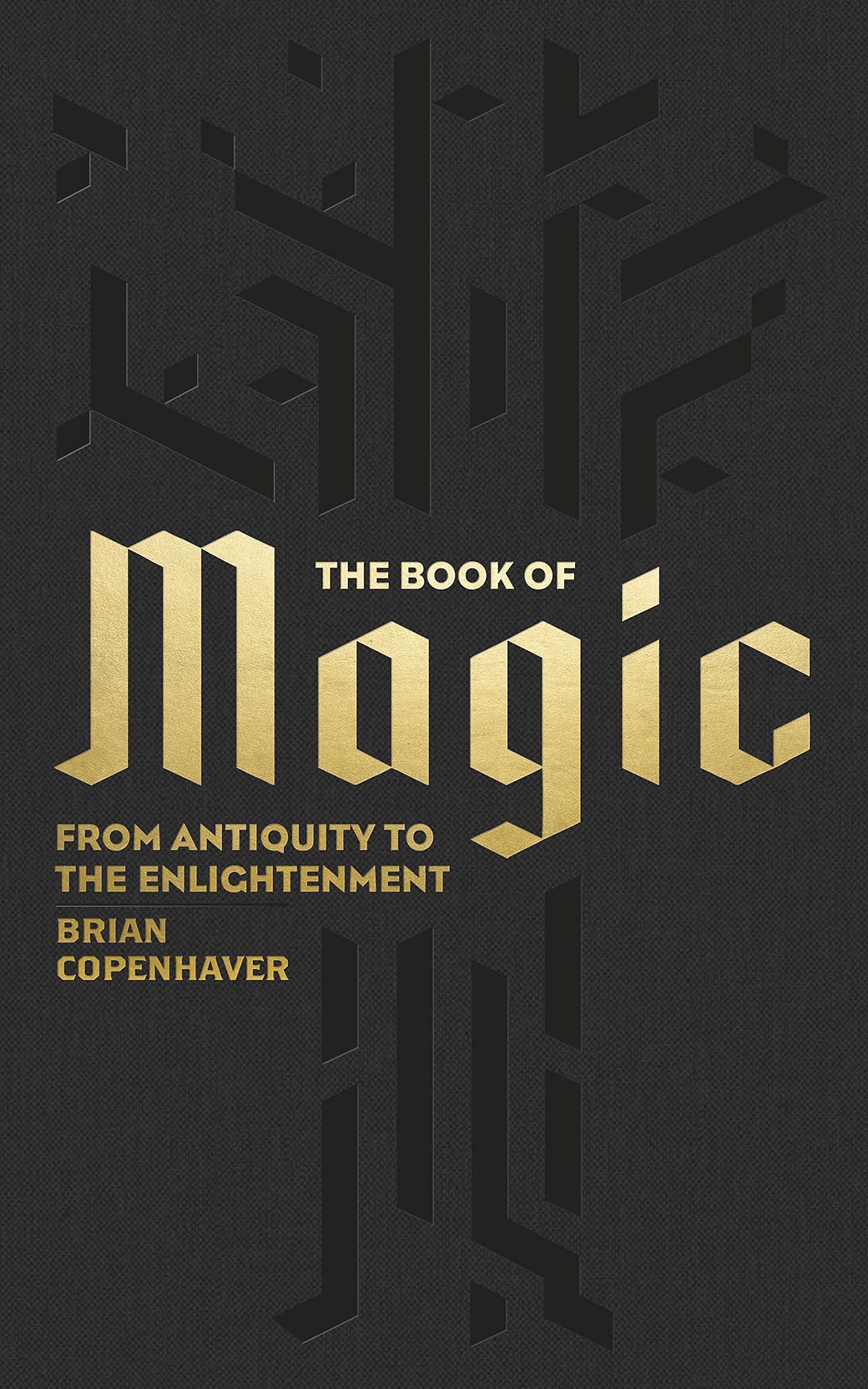 The Book of Magic: From Antiquity to the Enlightenment (A Penguin Classics Hardcover),Used