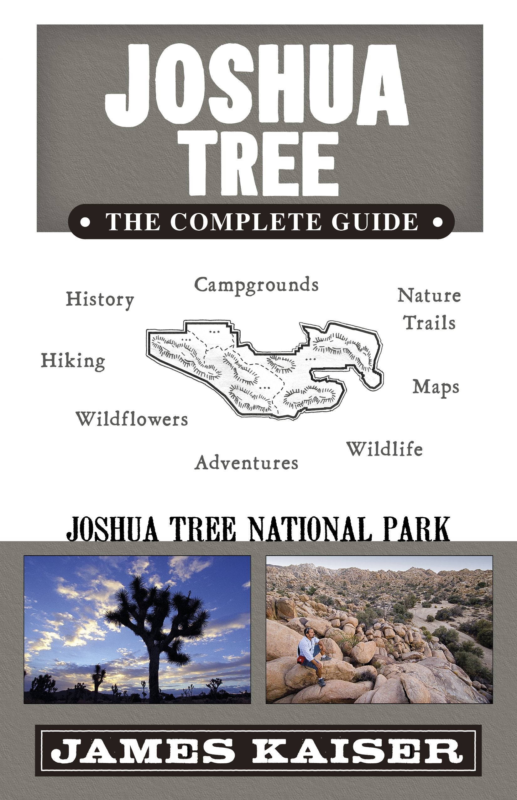 Joshua Tree: The Complete Guide: Joshua Tree National Park,Used
