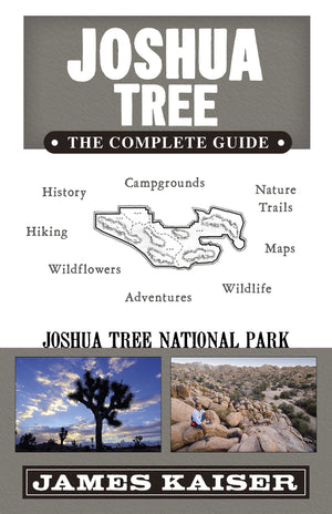 Joshua Tree: The Complete Guide: Joshua Tree National Park,Used