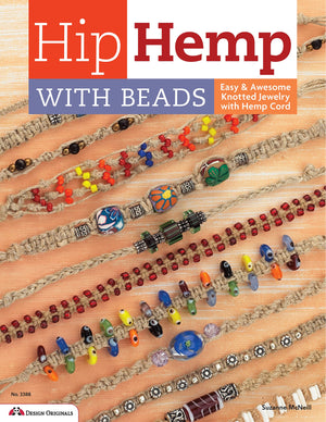 Hip Hemp with Beads: Easy & Awesome Knotted Jewelry with Hemp Cord (Design Originals),Used