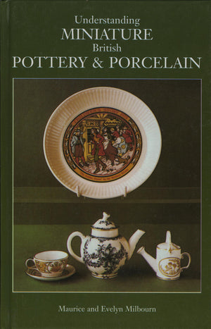 Understanding Miniature British Pottery & Porc.,Used