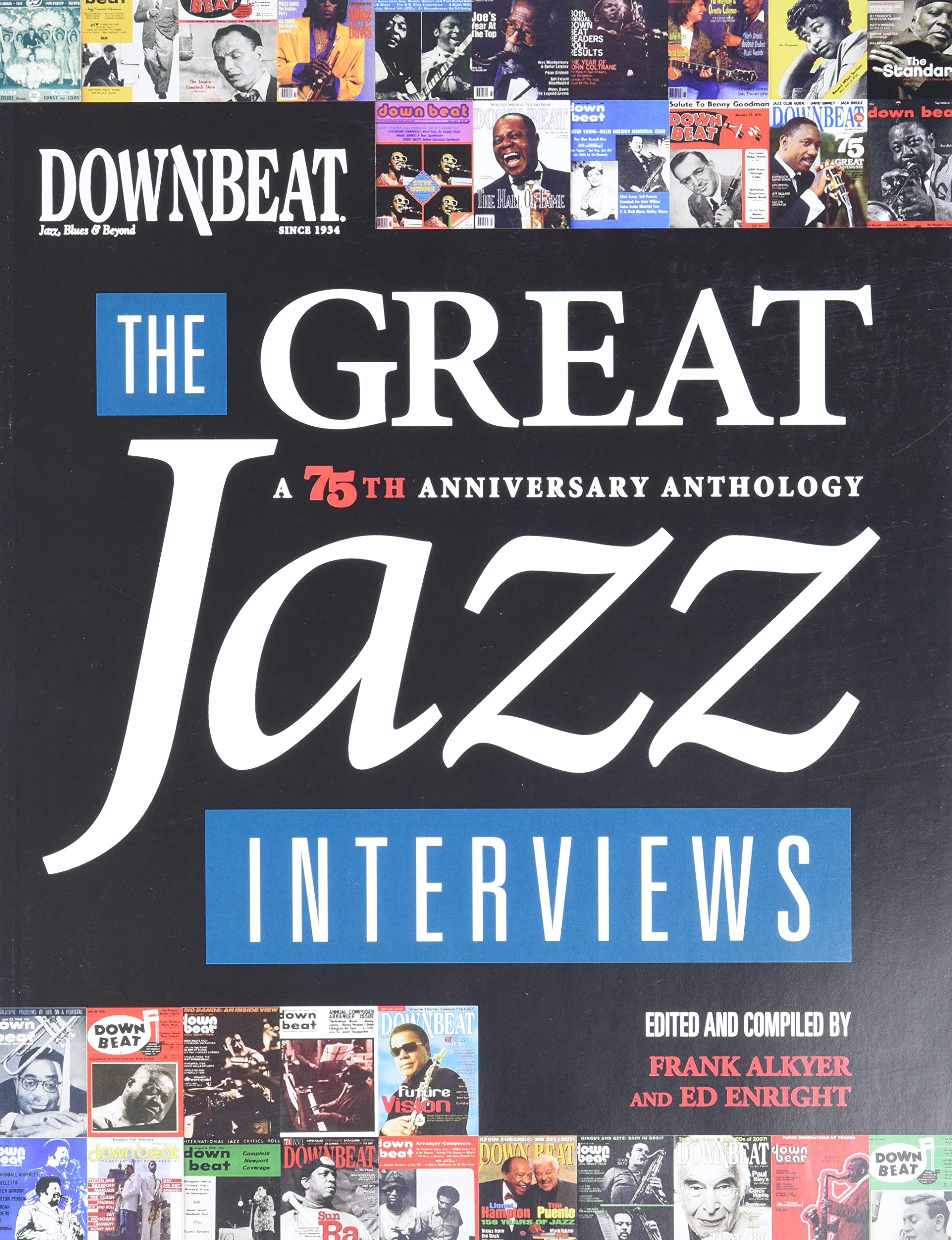 DownBeat  The Great Jazz Interviews: A 75th Anniversary Anthology  Jazz Book with Interviews, Insights, and Photographs,New