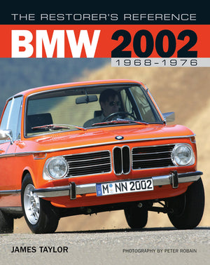 The Restorer's Reference BMW 2002 (1968-1976) by Motorbooks - Comprehensive Guide for Restoration Enthusiasts