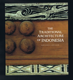 The Traditional Architecture Of Indonesia,New