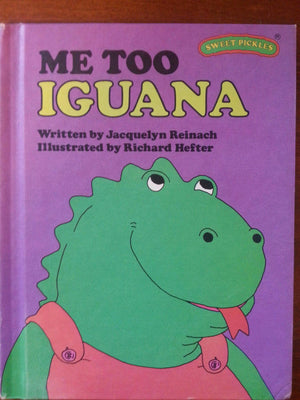 Me Too, Iguana (Sweet Pickles Series),Used