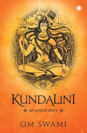 Kundalini: An Untold Story