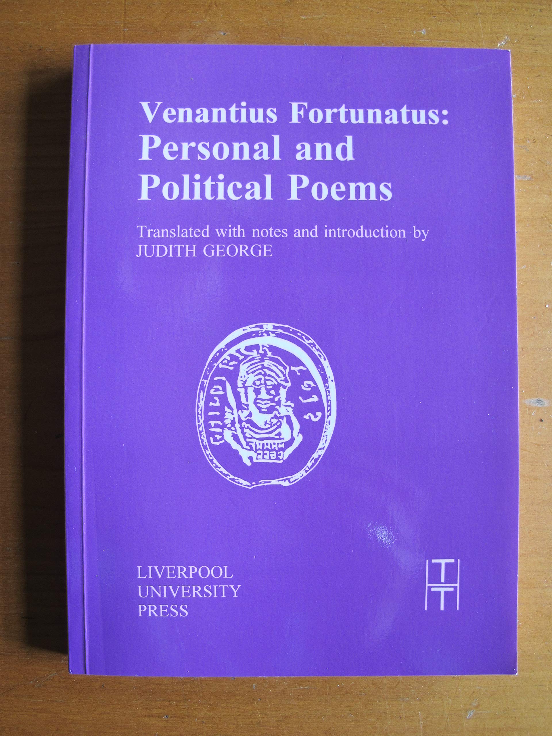 Venantius Fortunatus: Personal and Political Poems (Translated Texts for Historians, 23) (Volume 23),Used