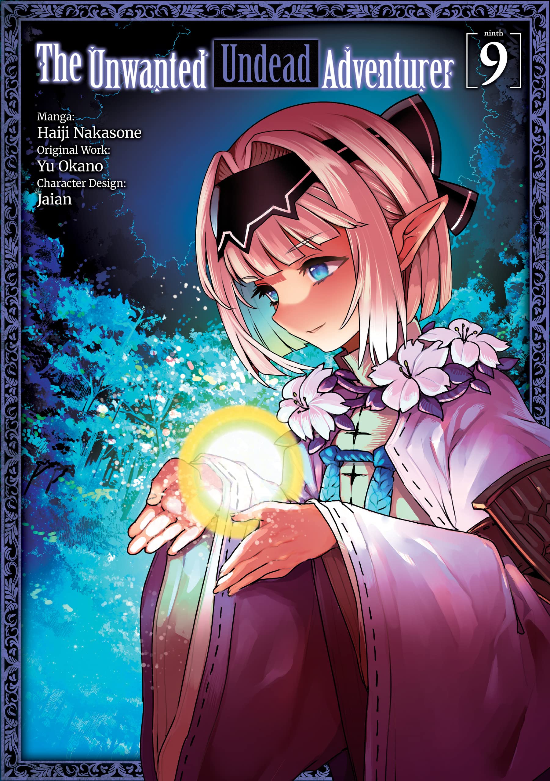 The Unwanted Undead Adventurer (Manga): Volume 9 (The Unwanted Undead Adventuerer (Manga), 9)