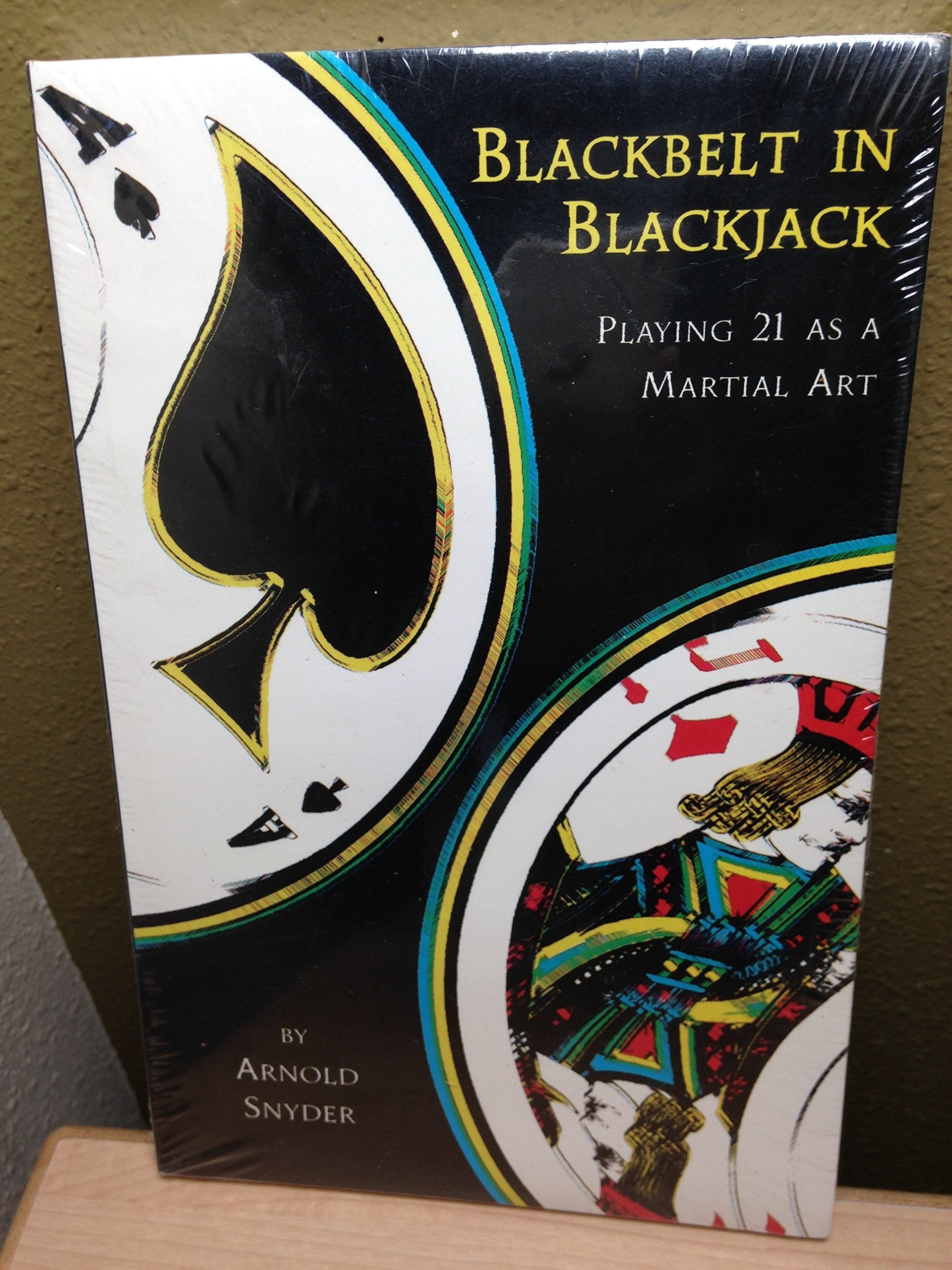 Blackbelt In Blackjack : Playing 21 As A Martial Art