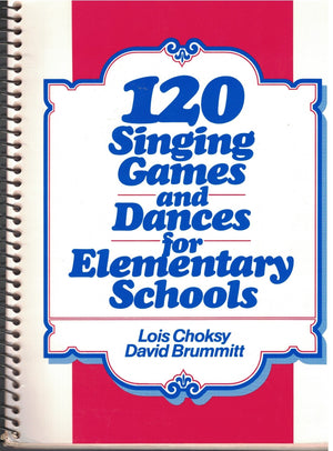 120 Singing Games and Dances for Elementary Schools,Used
