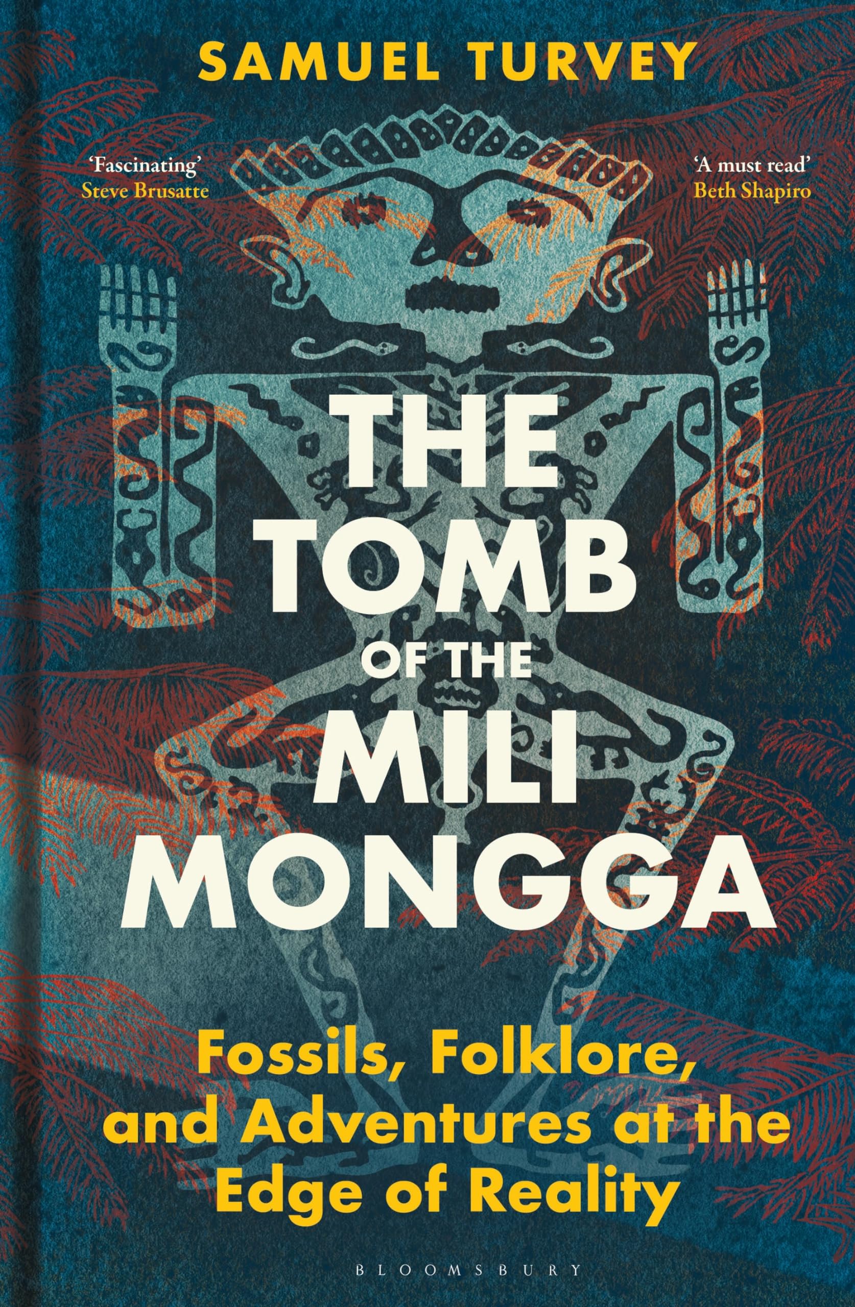 The Tomb Of The Mili Mongga: Fossils, Folklore, And Adventures At The Edge Of Reality,Used