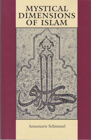 Mystical Dimensions Of Islam