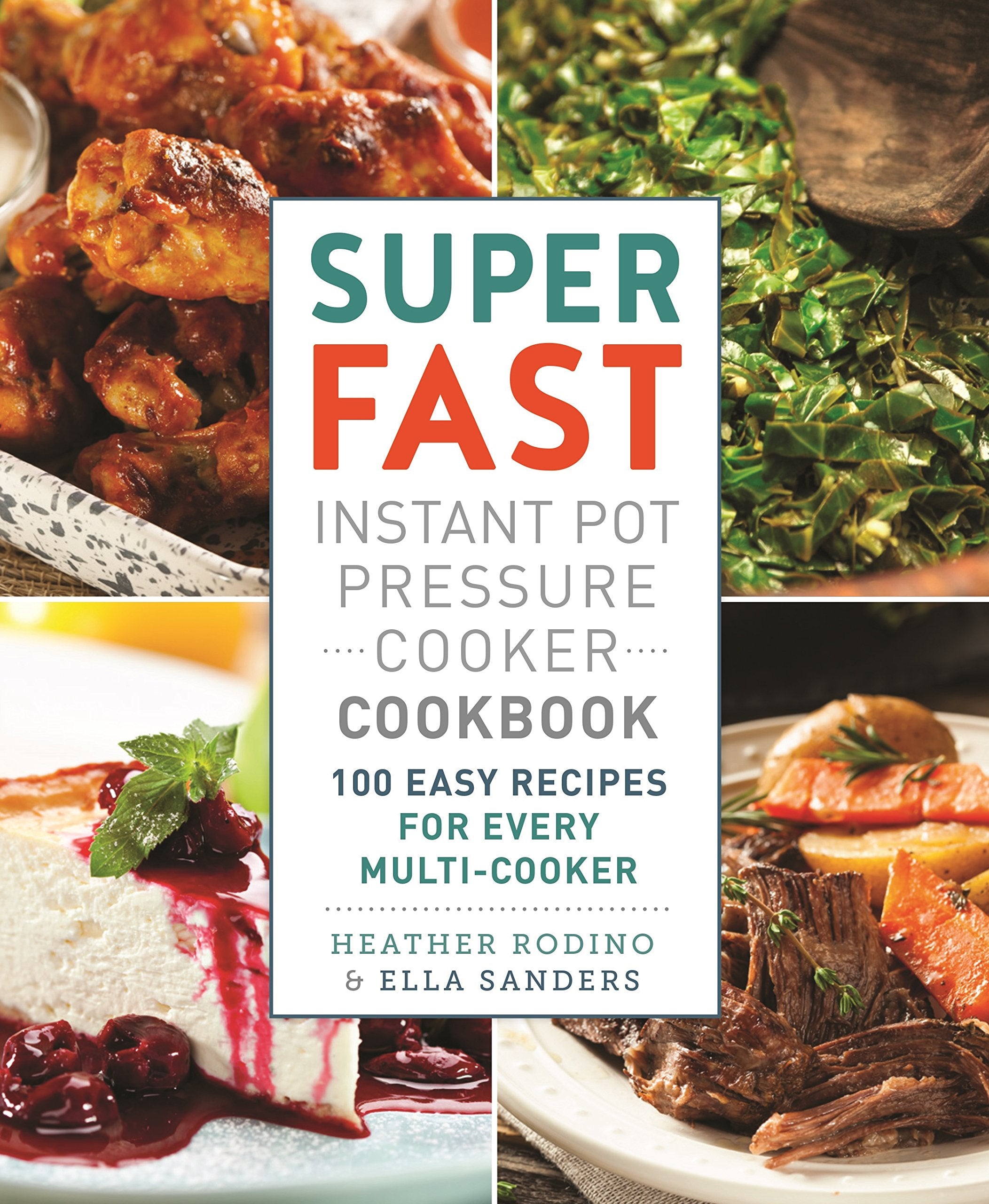 Super Fast Instant Pot Pressure Cooker Cookbook: 100 Easy Recipes for Every MultiCooker,Used