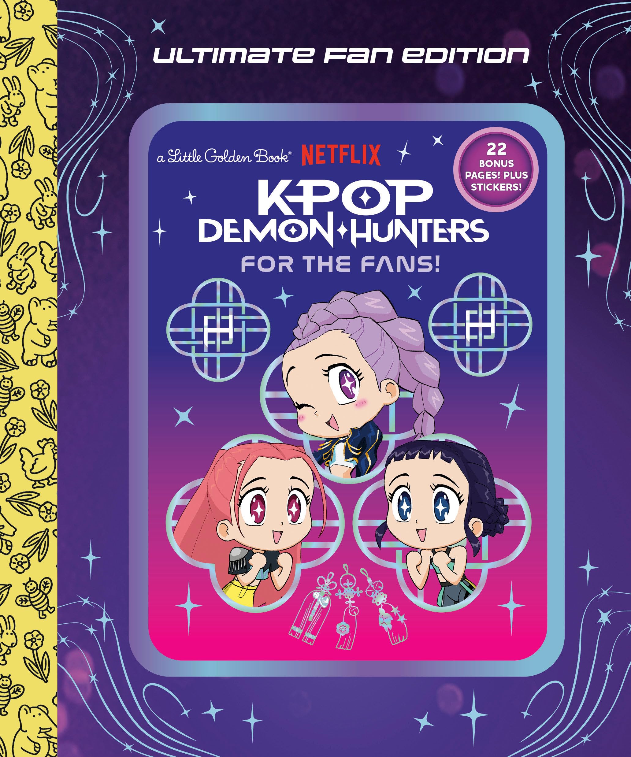 For The Fans!: Ultimate Fan Edition Little Golden Book (Kpop Demon Hunters)