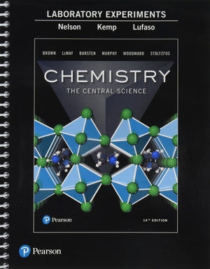 Laboratory Experiments For Chemistry: The Central Science,New