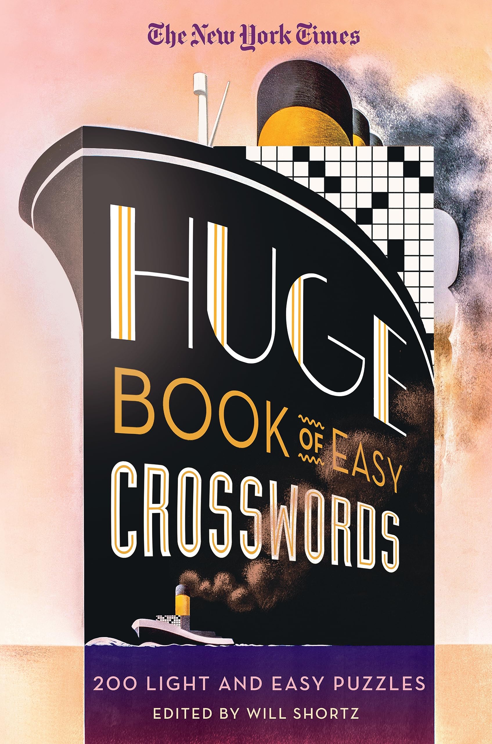The New York Times Huge Book of Easy Crosswords: 200 Light and Easy Puzzles,New