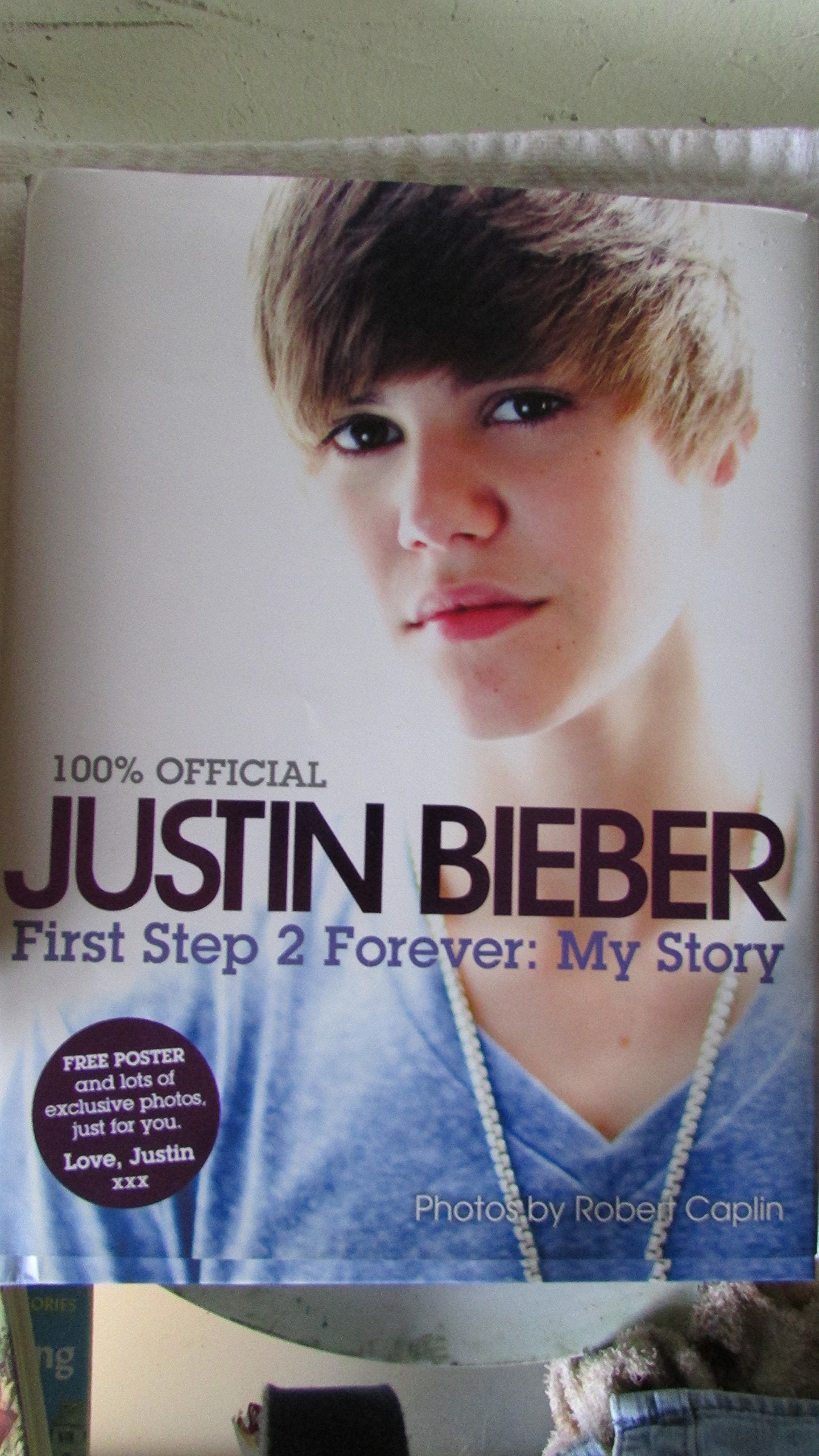 Justin Bieber: First Step 2 Forever (100% Official),New