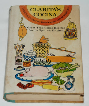 Clarita'S Cocina: Great Traditional Recipes From A Spanish Kitchen,New