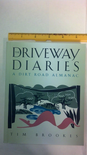 The Driveway Diaries: A Dirt Road Almanac,Used
