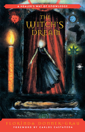 The Witch's Dream: A Healer's Way of Knowledge (Compass),Used
