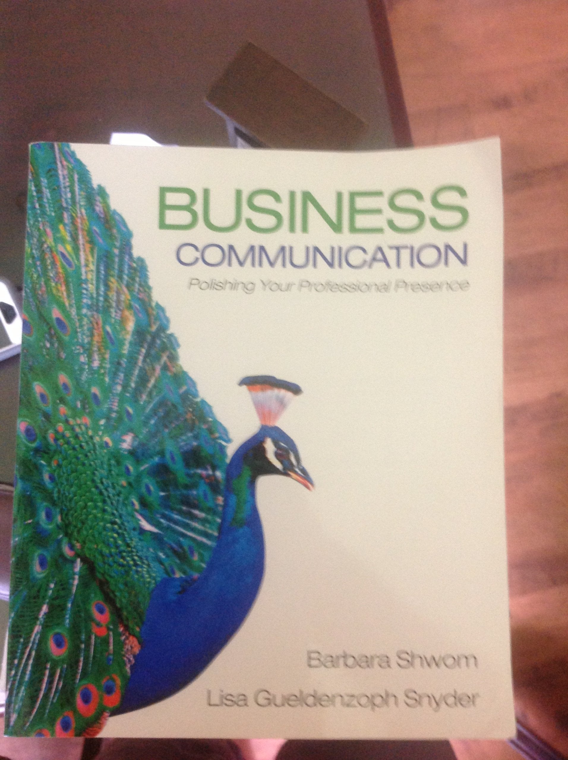 Business Communication: Polishing Your Professional Presence,Used
