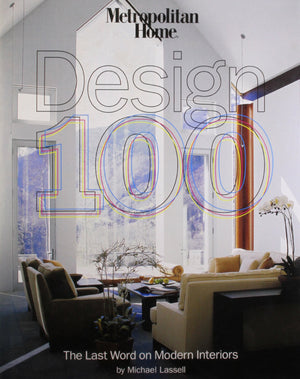 Metropolitan Home Design 100: The Last Word on Modern Interiors,Used