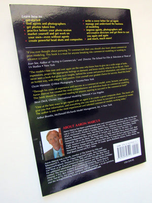 How to Become a Successful Commercial Model: The Complete Commerical Modeling Cookbook,Used