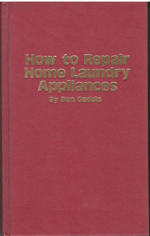 How to repair home laundry appliances,New