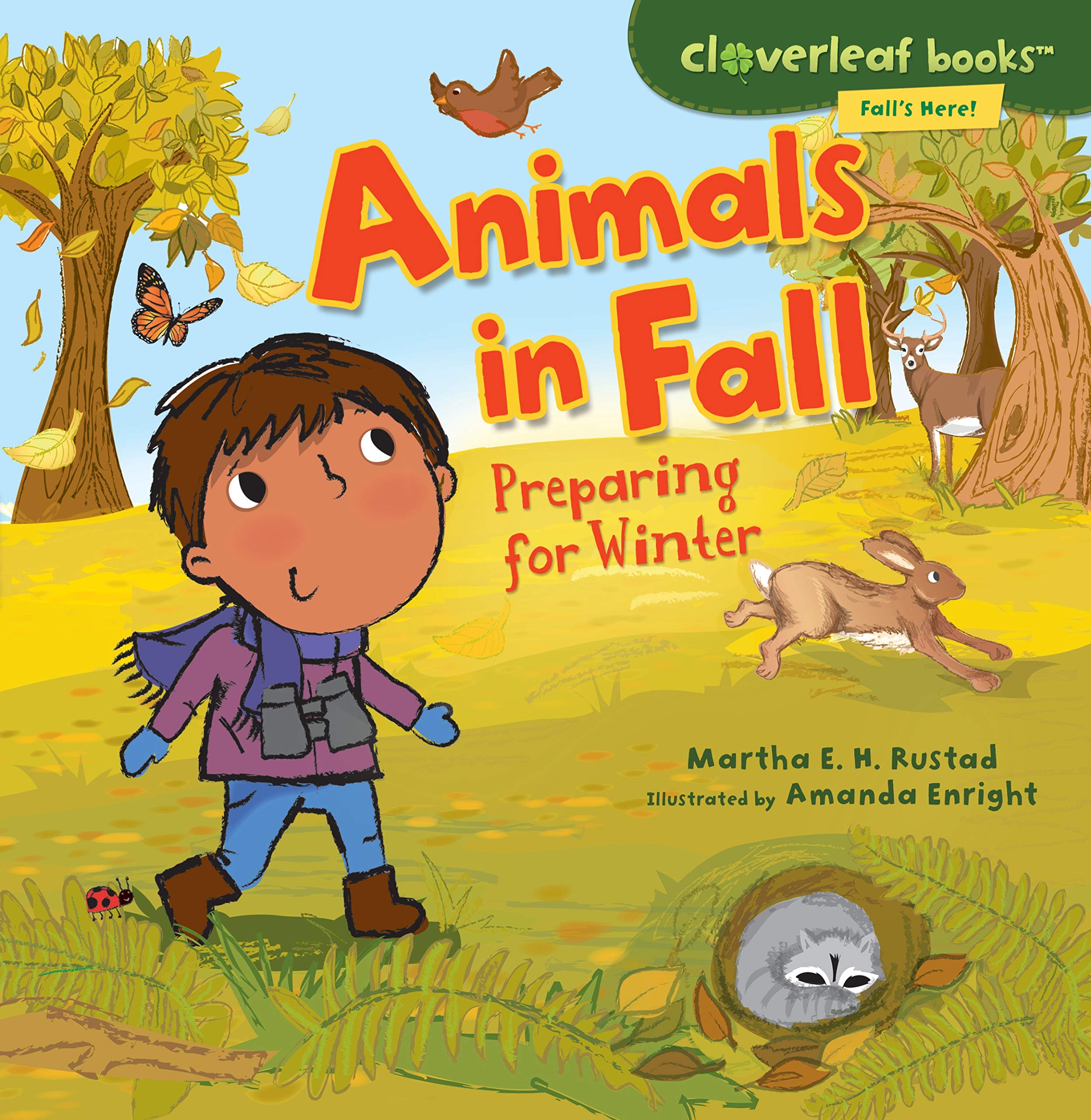 Animals in Fall: Preparing for Winter (Cloverleaf Books   Fall's Here!),New