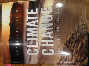 Climate Change: What the Science Tells Us,New
