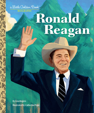 Ronald Reagan: A Little Golden Book Biography,New