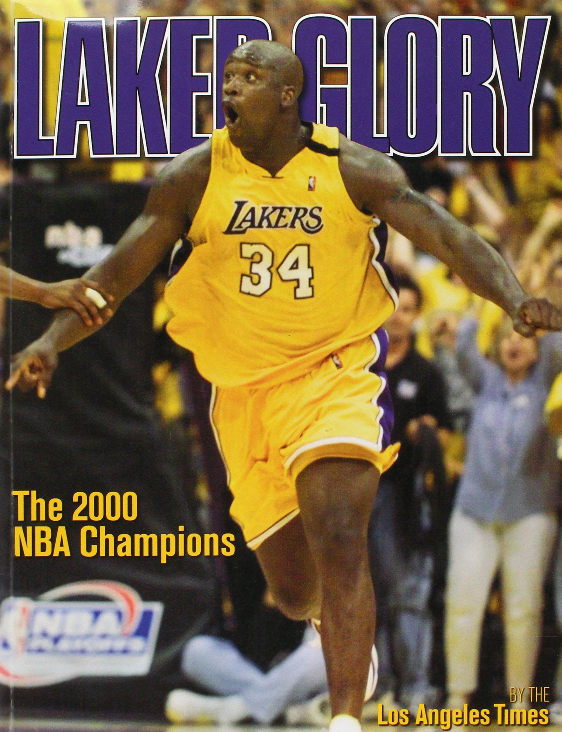 laker glory/ the 2000 NBA champions