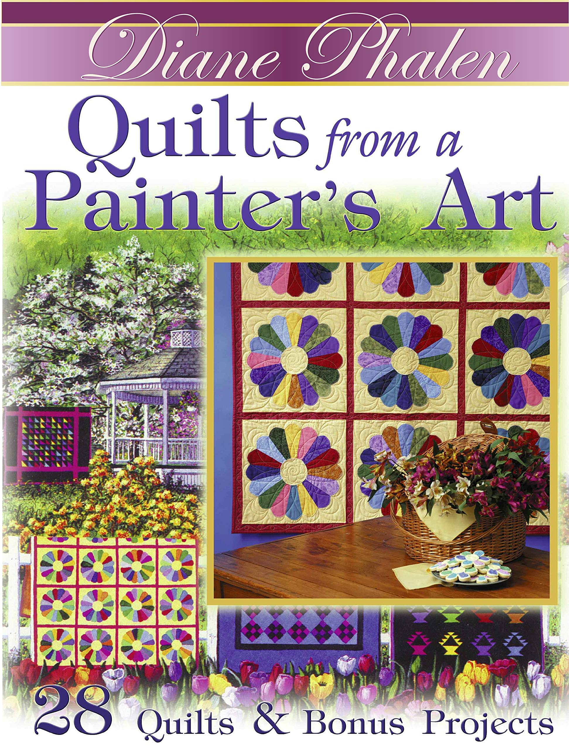 Quilts From A Painter'S Art: 28 Quilts & Bonus Projects (Landauer)