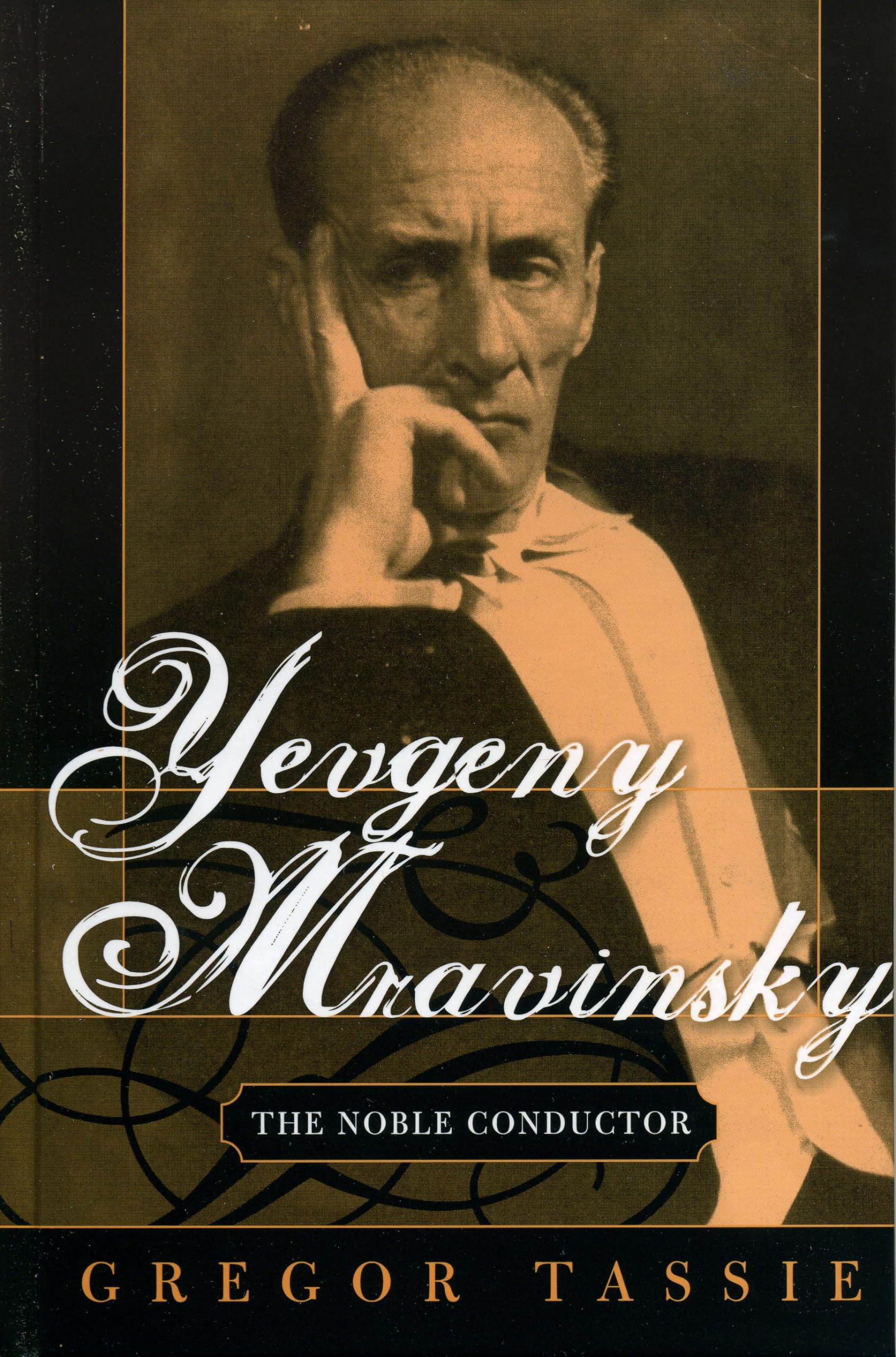 Yevgeny Mravinsky: The Noble Conductor,Used