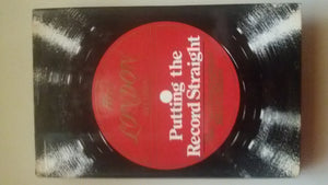 Putting the Record Straight: The Autobiography of John Culshaw,Used