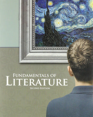 Fundamentals of Literature Grade 9 Student Text 2nd Edition,New