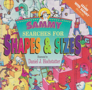 Sammy Searches for Shapes & Sizes (LearnWithSammy Book),Used