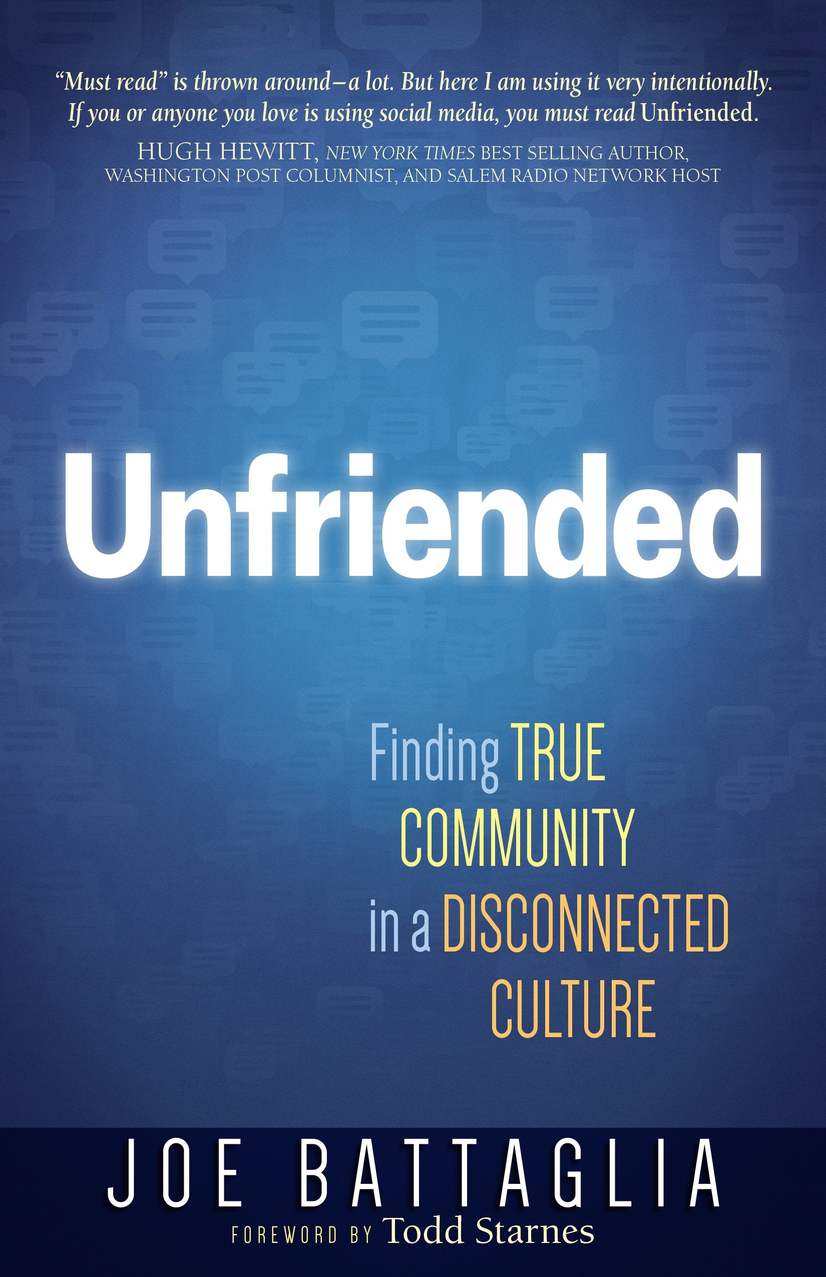 Unfriended: Finding True Community in a Disconnected Culture,Used