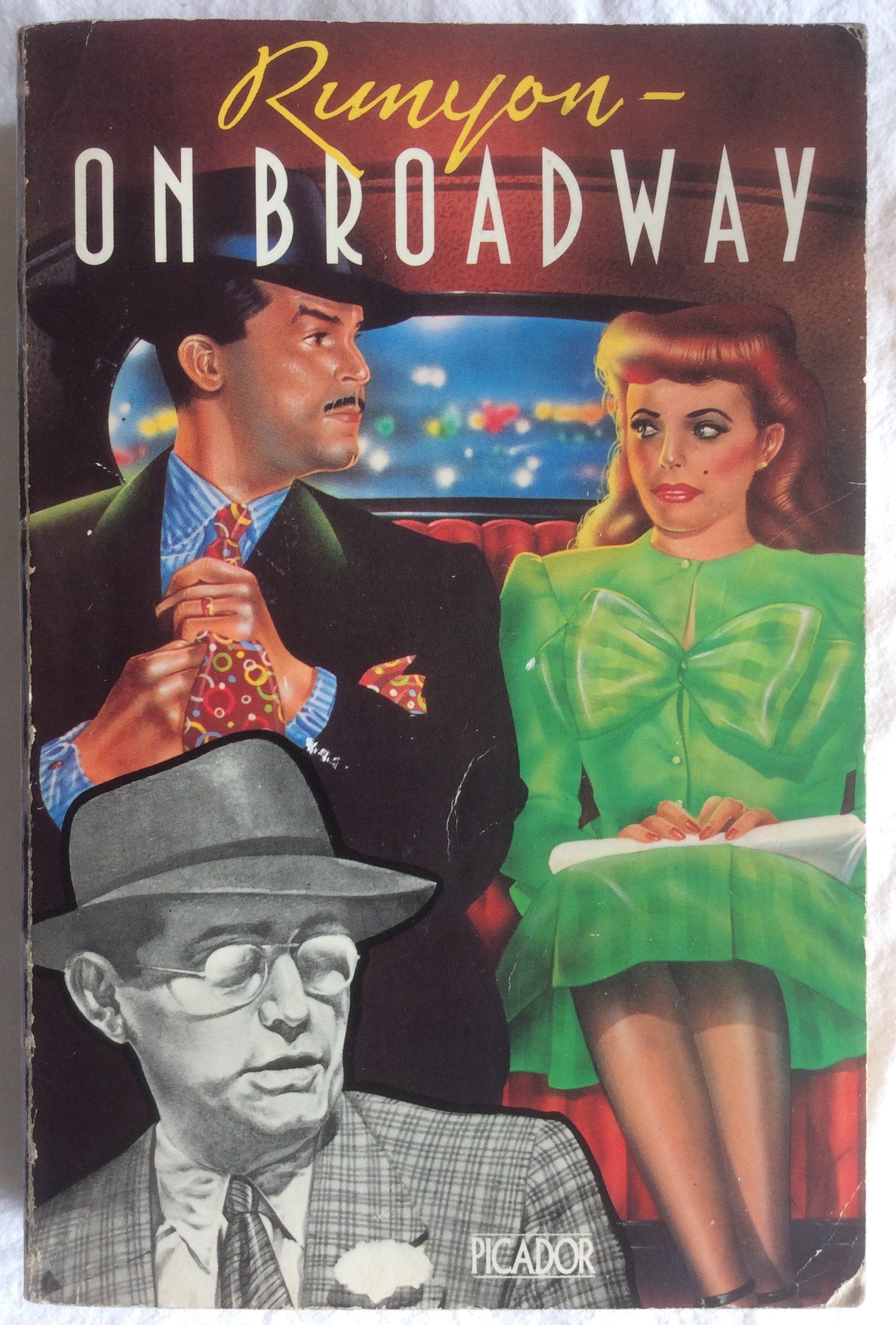 Damon Runyon on Broadway: More Than Somewhat. Furthermore. Take It Easy,Used
