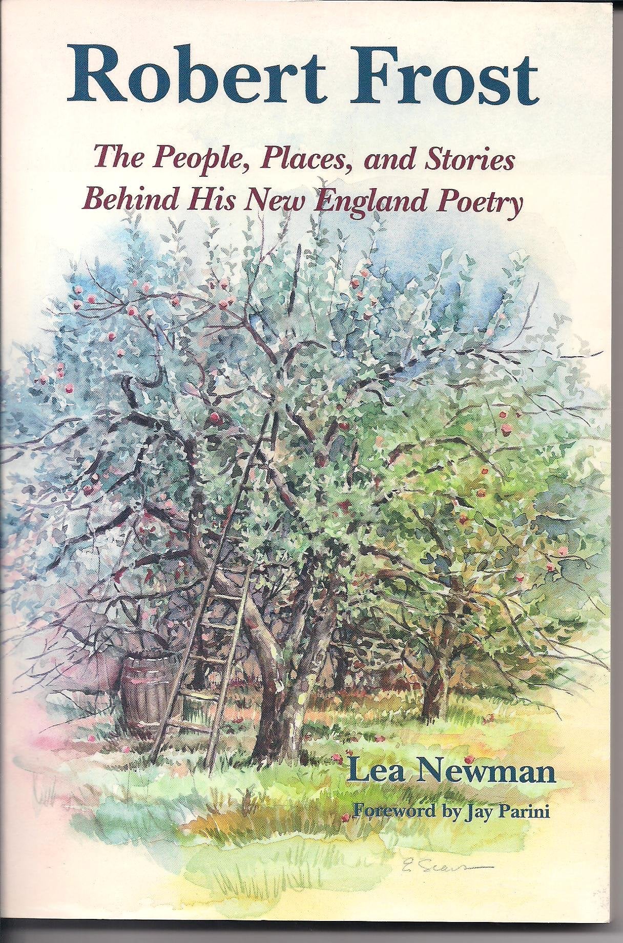 Robert Frost: The People, Places, and Stories Behind His New England Poetry,Used