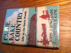 Cache Lake Country: Life In The North Woods