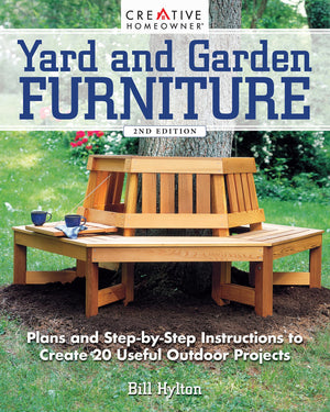 Yard and Garden Furniture, 2nd Edition: Plans and StepbyStep Instructions to Create 20 Useful Outdoor Projects (Creative Homeo,Used