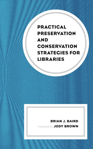 Practical Preservation and Conservation Strategies for Libraries,Used